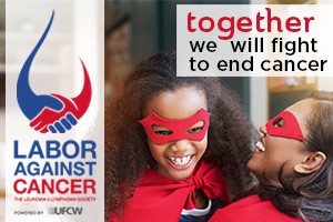Labor against cancer. Together we will fight to end cancer.